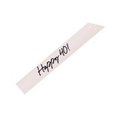 Happy 40 Sash, cream, 76 cm
